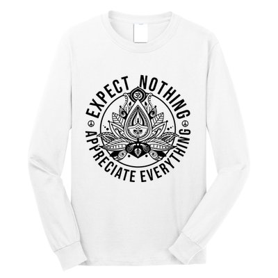 Expect Nothing Appreciate Everything Spiritual Lotus Yoga Long Sleeve Shirt