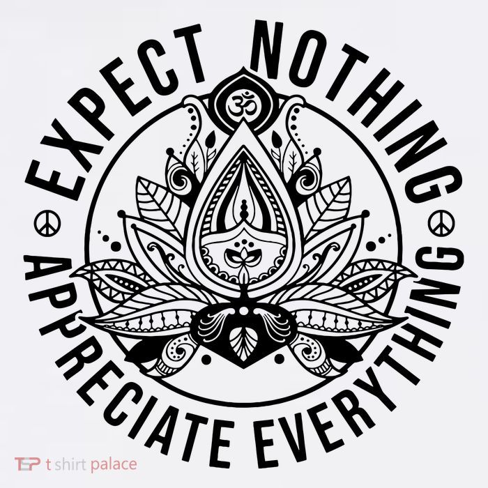 Expect Nothing Appreciate Everything Spiritual Lotus Yoga Tall T-Shirt