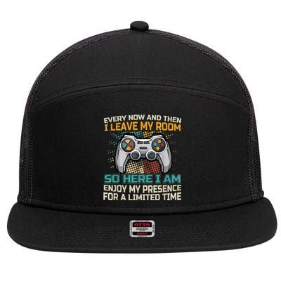 Every Now And Then I Leave My Room Funny Gaming Gamer Gift 7 Panel Mesh Trucker Snapback Hat