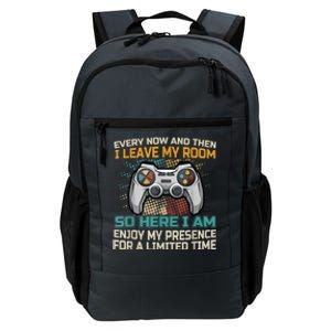 Every Now And Then I Leave My Room Funny Gaming Gamer Gift Daily Commute Backpack