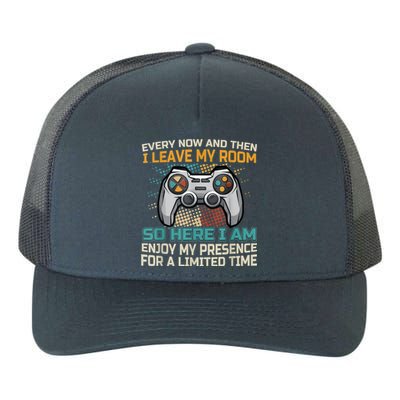 Every Now And Then I Leave My Room Funny Gaming Gamer Gift Yupoong Adult 5-Panel Trucker Hat