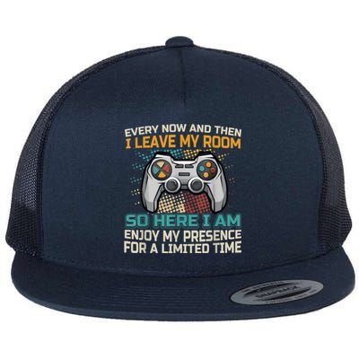 Every Now And Then I Leave My Room Funny Gaming Gamer Gift Flat Bill Trucker Hat