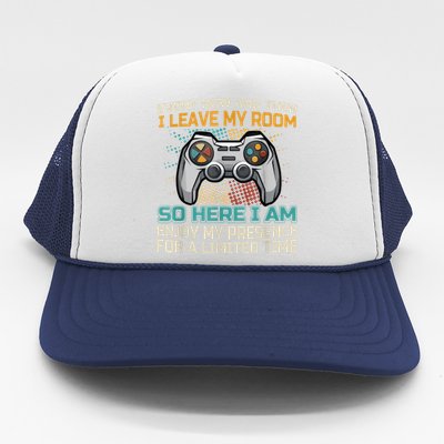 Every Now And Then I Leave My Room Funny Gaming Gamer Gift Trucker Hat