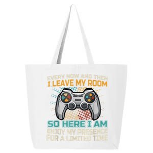 Every Now And Then I Leave My Room Funny Gaming Gamer Gift 25L Jumbo Tote