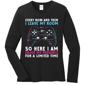 Every Now And Then I Leave My Room Funny Gaming Ladies Long Sleeve Shirt