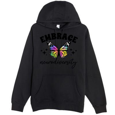 Embrace Neurodiversity Autism Neurodivergent Gift Premium Pullover Hoodie