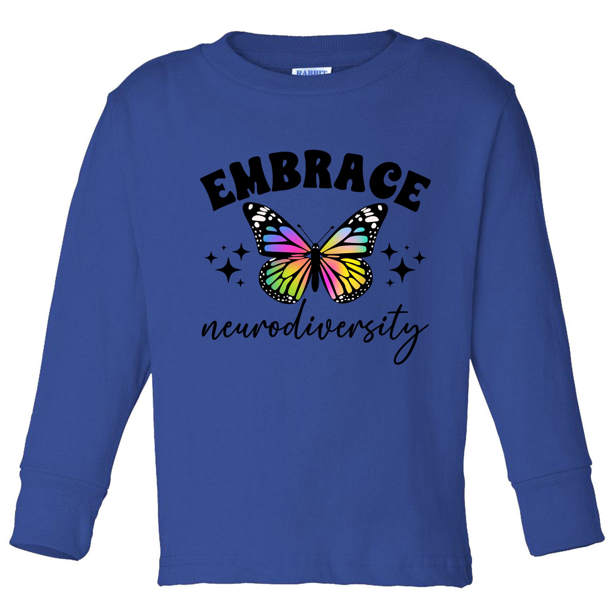 Embrace Neurodiversity Autism Neurodivergent Gift Toddler Long Sleeve Shirt