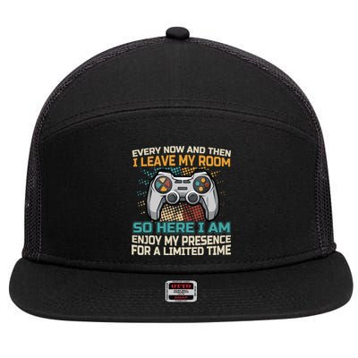 Every Now And Then I Leave My Room Funny Gaming Gamer Gift 7 Panel Mesh Trucker Snapback Hat