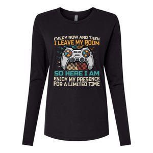 Every Now And Then I Leave My Room Funny Gaming Gamer Gift Womens Cotton Relaxed Long Sleeve T-Shirt