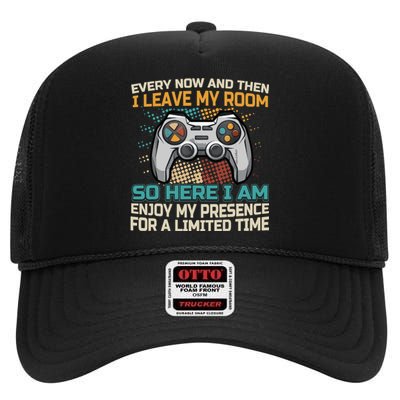 Every Now And Then I Leave My Room Funny Gaming Gamer Gift High Crown Mesh Back Trucker Hat