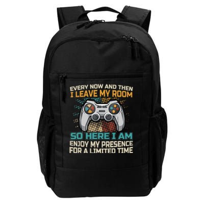 Every Now And Then I Leave My Room Funny Gaming Gamer Gift Daily Commute Backpack