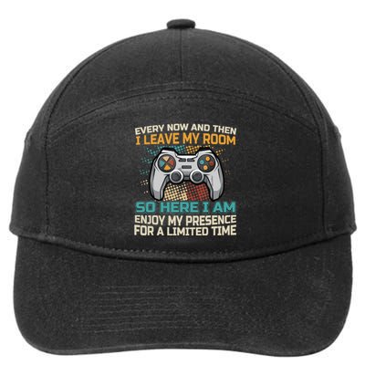 Every Now And Then I Leave My Room Funny Gaming Gamer Gift 7-Panel Snapback Hat