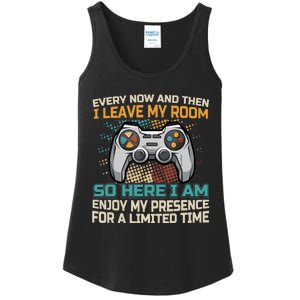 Every Now And Then I Leave My Room Funny Gaming Gamer Gift Ladies Essential Tank