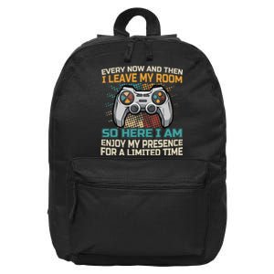 Every Now And Then I Leave My Room Funny Gaming Gamer Gift 16 in Basic Backpack