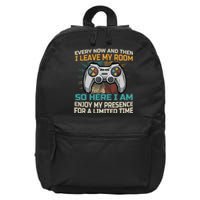 Every Now And Then I Leave My Room Funny Gaming Gamer Gift 16 in Basic Backpack