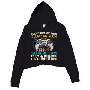 Every Now And Then I Leave My Room Funny Gaming Gamer Gift Crop Fleece Hoodie