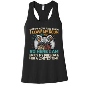 Every Now And Then I Leave My Room Funny Gaming Gamer Gift Women's Racerback Tank