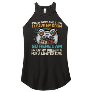 Every Now And Then I Leave My Room Funny Gaming Gamer Gift Women's Perfect Tri Rocker Tank