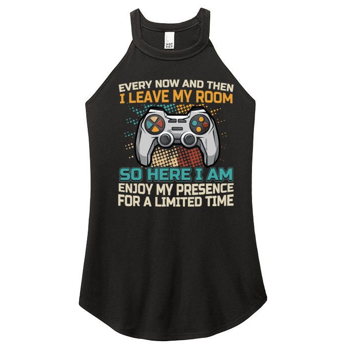 Every Now And Then I Leave My Room Funny Gaming Gamer Gift Women's Perfect Tri Rocker Tank