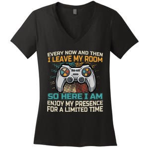 Every Now And Then I Leave My Room Funny Gaming Gamer Gift Women's V-Neck T-Shirt