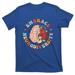 Embrace Neurodiversity Autism Awareness Neurodivergent Gift T-Shirt