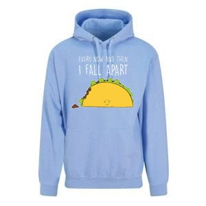 Every Now And Then I Fall Apart Taco Gift Unisex Surf Hoodie