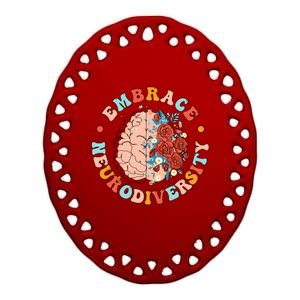 Embrace Neurodiversity Autism Awareness Neurodivergent Cute Gift Ceramic Oval Ornament