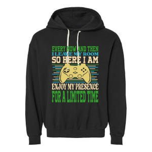 Every Now And Then I Leave My Room Gaming Funny Gamers Garment-Dyed Fleece Hoodie