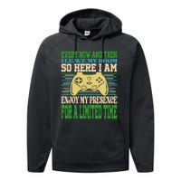 Every Now And Then I Leave My Room Gaming Funny Gamers Performance Fleece Hoodie