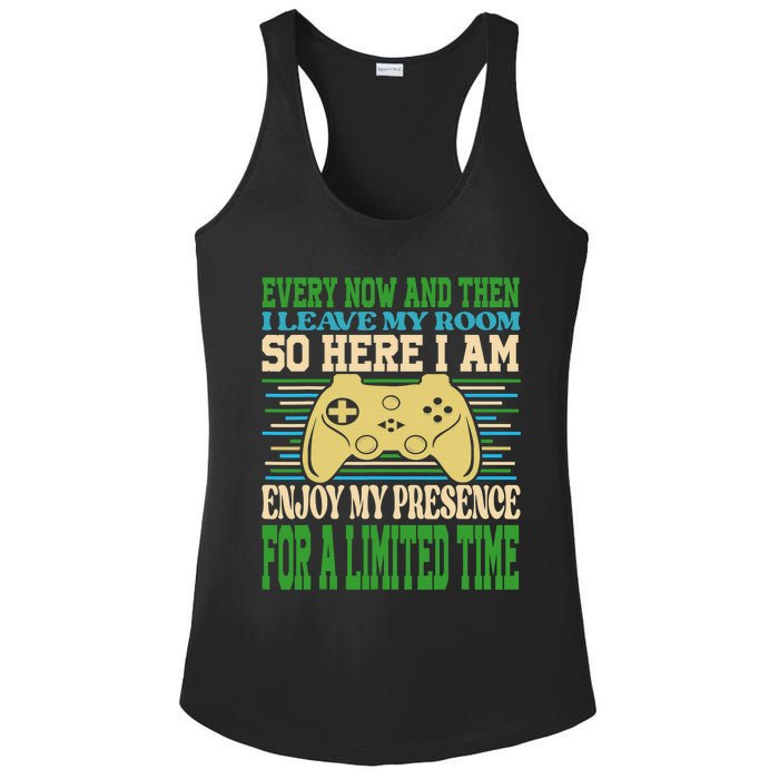 Every Now And Then I Leave My Room Gaming Funny Gamers Ladies PosiCharge Competitor Racerback Tank