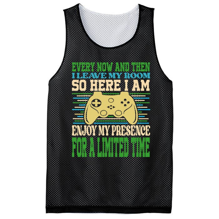 Every Now And Then I Leave My Room Gaming Funny Gamers Mesh Reversible Basketball Jersey Tank