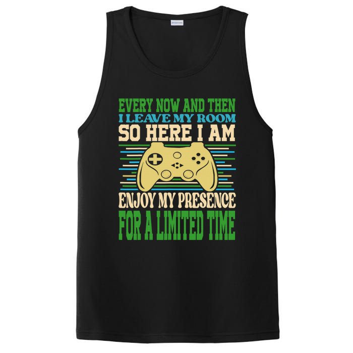 Every Now And Then I Leave My Room Gaming Funny Gamers PosiCharge Competitor Tank