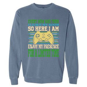 Every Now And Then I Leave My Room Gaming Funny Gamers Garment-Dyed Sweatshirt