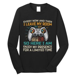 Every Now And Then I Leave My Room Funny Gaming Long Sleeve Shirt