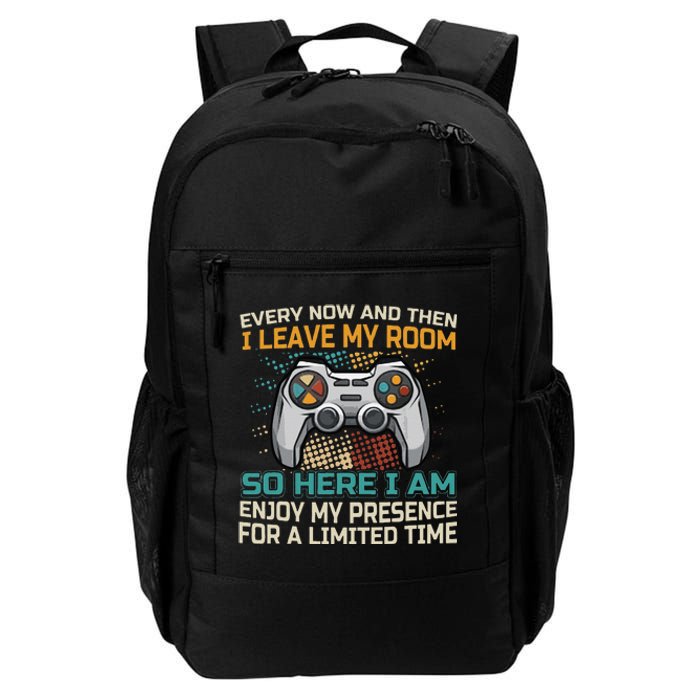 Every Now And Then I Leave My Room Funny Gaming Daily Commute Backpack