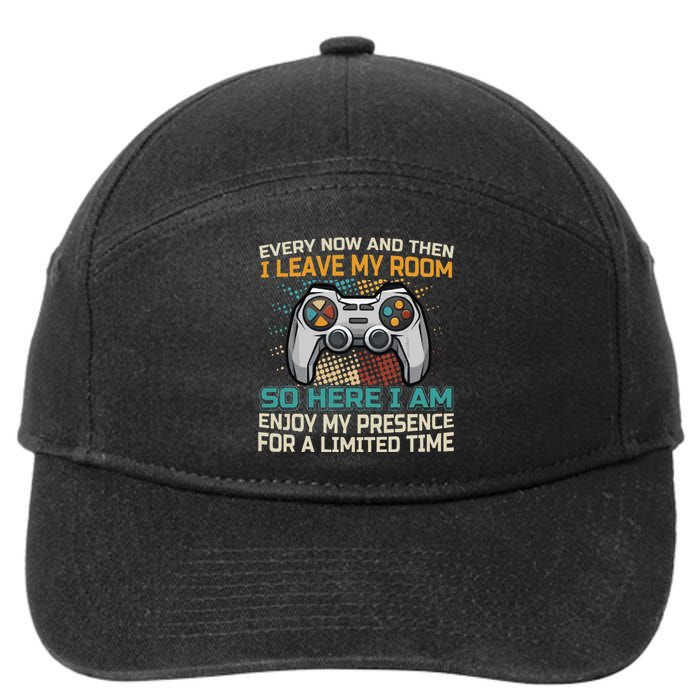 Every Now And Then I Leave My Room Funny Gaming 7-Panel Snapback Hat