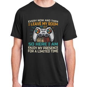 Every Now And Then I Leave My Room Funny Gaming Adult ChromaSoft Performance T-Shirt