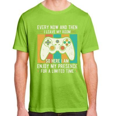 every now and then i leave my room funny gaming Adult ChromaSoft Performance T-Shirt