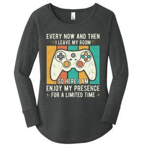 every now and then i leave my room funny gaming Women's Perfect Tri Tunic Long Sleeve Shirt