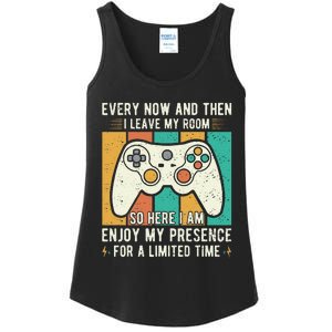 every now and then i leave my room funny gaming Ladies Essential Tank