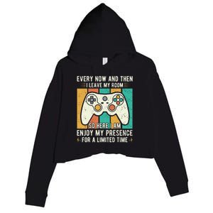 every now and then i leave my room funny gaming Crop Fleece Hoodie