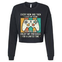 every now and then i leave my room funny gaming Cropped Pullover Crew