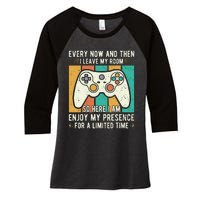 every now and then i leave my room funny gaming Women's Tri-Blend 3/4-Sleeve Raglan Shirt