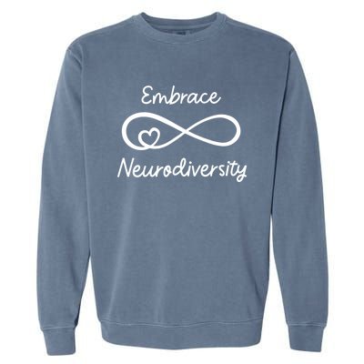 Embrace Neurodiversity Autism Awareness Teacher Mom Garment-Dyed Sweatshirt