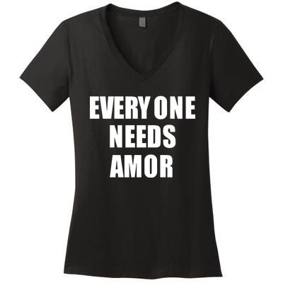 Everyone Needs Amor Women's V-Neck T-Shirt