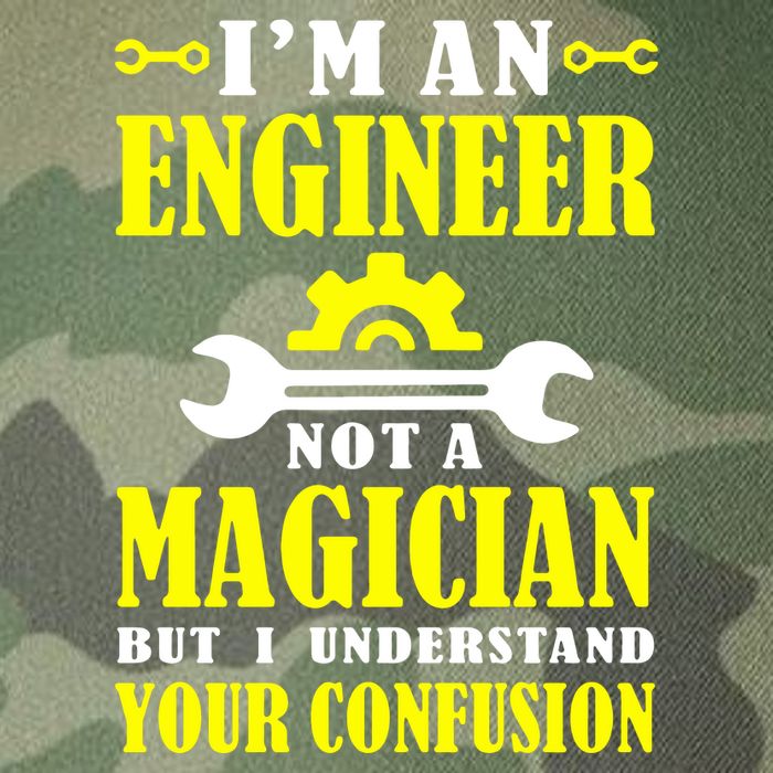 Engineer Not A Magician But I Understand Your Confusion Legacy Tie Dye Trucker Hat