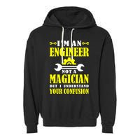 Engineer Not A Magician But I Understand Your Confusion Garment-Dyed Fleece Hoodie