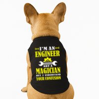 Engineer Not A Magician But I Understand Your Confusion Doggie Tank