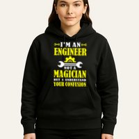 Engineer Not A Magician But I Understand Your Confusion Hoodie