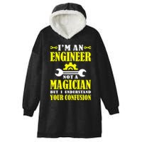 Engineer Not A Magician But I Understand Your Confusion Hooded Wearable Blanket